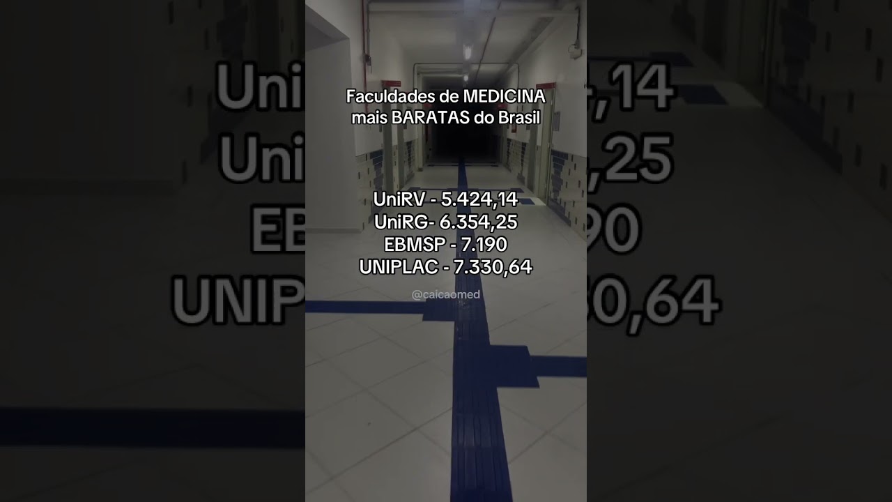 As menores mensalidades de medicina 