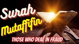 Surah Al-Mutaffifin (المطففين‎) Full | “The Defrauding” | Al-Quran screenshot 5
