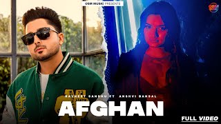 Afghan Official Video Ravneet Sandhu Ft Anshvi Bansal Osm Music Latest Punjabi Song 2026.