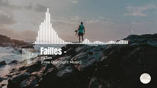 Failles – HaTom (Free Copyright Music)