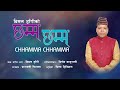 Superhit nepali song chhamma chhamma by bimal dangi nepali song   