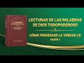 La Palabra de Dios | Cómo perseguir la verdad (4) Parte 1