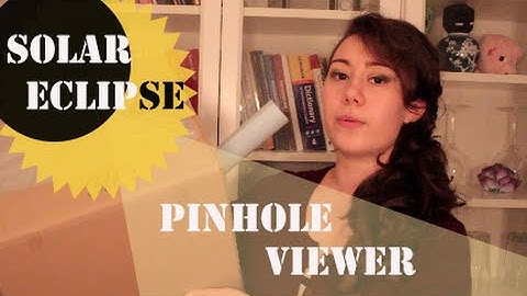 Solar eclipse - Pinhole viewer