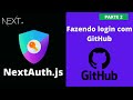 Autenticação com NextAuth.js (Login com o GitHub) - Parte 2