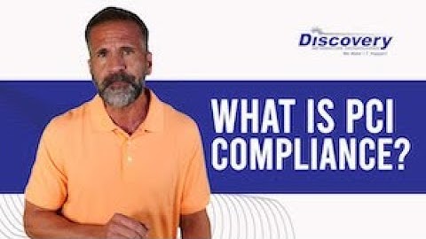 What is PCI Compliance? | DiscoveryIT