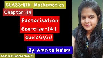 Class 8 Maths Factorisation|| Ncert Exercise 14.1|| Question No.3 (i),(ii)