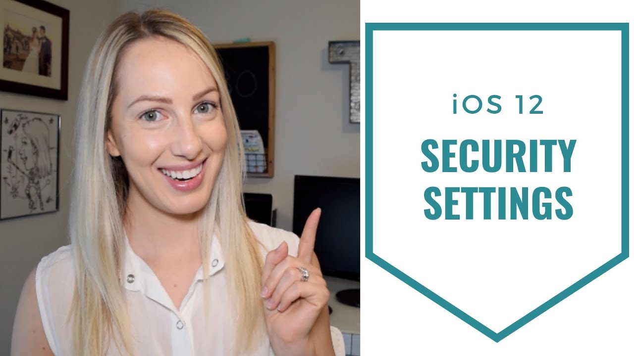 iOS 12 Security Settings You Need to Know - YouTube