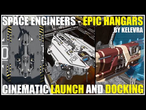 EPIC HANGARS [SPACE ENGINEERS] Cinematic by Kelevra