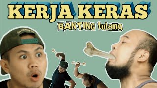 Kerja keras banting tulang - sketsa lucu ( medok projek )