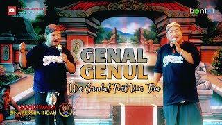 GENAL GENUL - WA GANDUL Feat. WA TIRU - LAGU SANDIWARA BINA REMAJA INDAH / BRI (SHOW TEGAL PELEM)