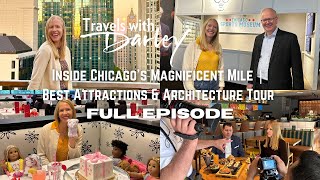 Inside Chicago’s Magnificent Mile | Full Episode of Travels with Darley