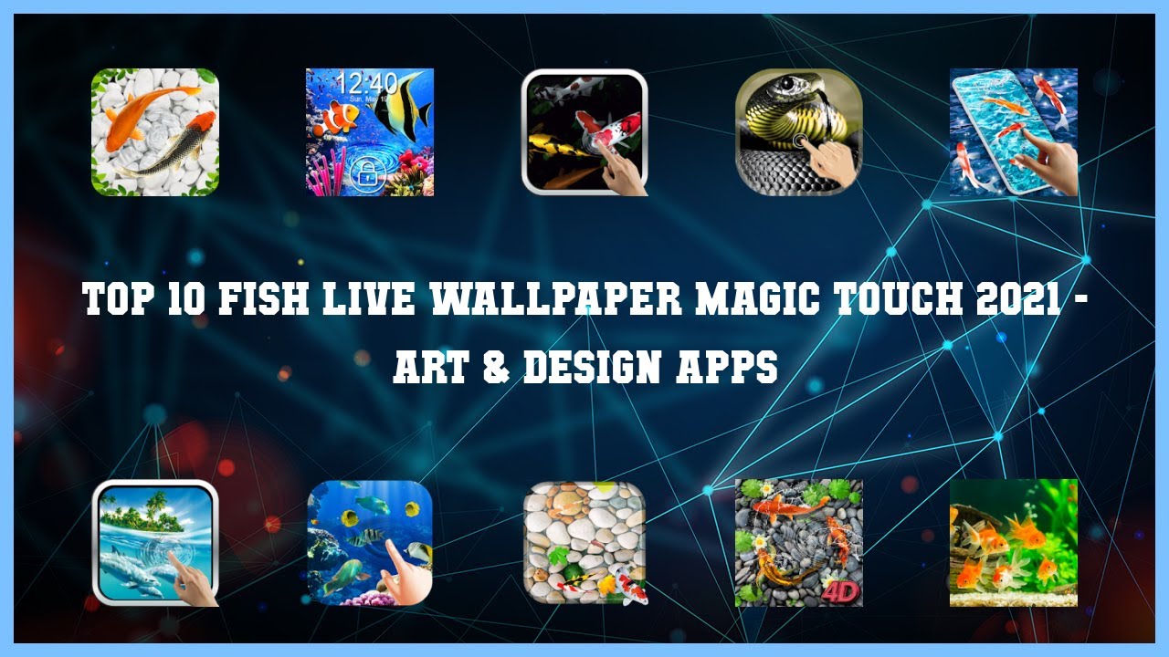 Top 10 Fish Live Wallpaper Magic Touch 2021 Android Apps