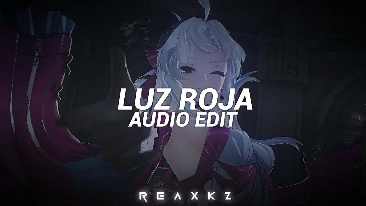 luz roja(tiktok version/2nd drop) - bxkq [edit audio]