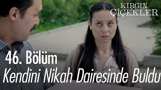 Mesude Kendini Nikah Dairesinde Buldu - Kırgın Çiçekler 46. 