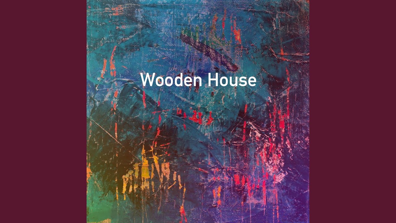 Wooden House YouTube