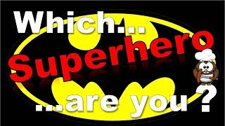 ✔ Which Superhero Are You? - Personality Test