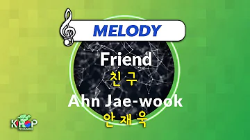 [KPOP MR 노래방] 친구 - 안재욱 (With Melody Ver.)ㆍFriend - Ahn Jae-wook