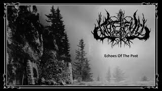 Woeful Silence - Echoes Of The Past