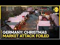 Germany Foils Christmas Market Attack Five Arrested Over Islamist Plot WION