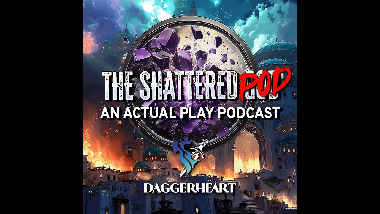 What Comes For Us All, Part 1 | The Shattered God, Session 4