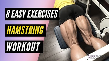 8 Easy Exercises Hamstring Workout