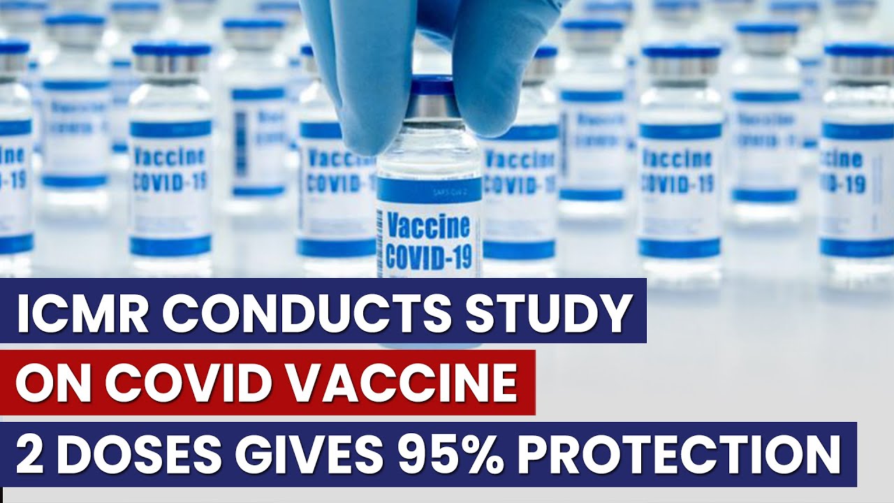 ICMR CONDUCTS STUDY ON COVID VACCINE