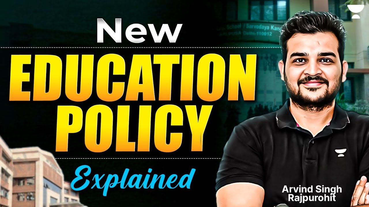 New Education Policy Explained For Beginners | Indian Polity | UPSC 2026-27 | Arvind Singh