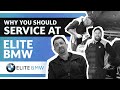 Elite BMW - Why Service at Elite BMW