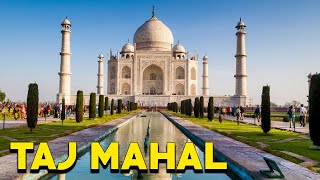 The Seven Wonders of the Mordern World  Taj Mahal: The History of the Jewel of India