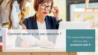 Comment Savoir Si Jai Une Cataracte ?