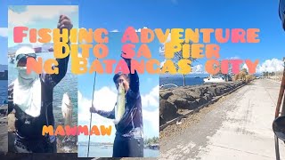 Fishing Adventure Sa Batangas city/With Navy Angler team sa SppA pier batangas city
