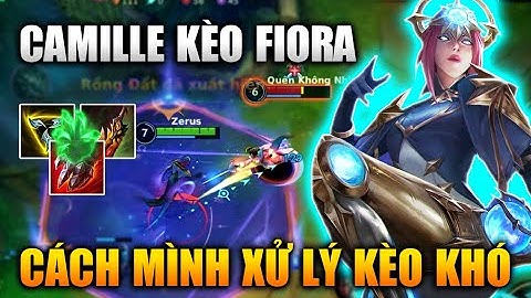 [LMHT Tốc Chiến] Camille Kèo Fiora Cách Mình Xử Lý Kèo Khó Trong Liên Minh Tốc Chiến