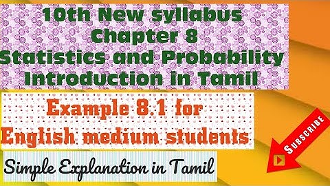 10th New syllabus Chapter 8 Statistics and Probability Introduction and Example 8.1  in Tamil