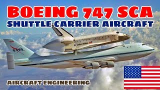 Boeing 747 SCA - Shuttle Carrier Aircraft