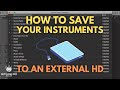 How to Save Your Software Instruments to An External HD