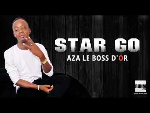 STAR GO - AZA LE BOSS D'OR (2020)