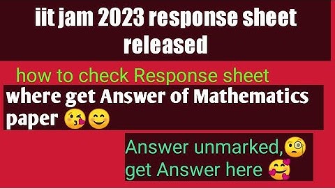 Get response sheet with Ans. of maths IT jam 2023 //IIT jam response sheet released😍😘