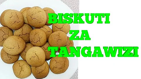 JINSI YA KUTENGENEZA BISKUTI ZA TANGAWIZI|GINGER BISCUITS