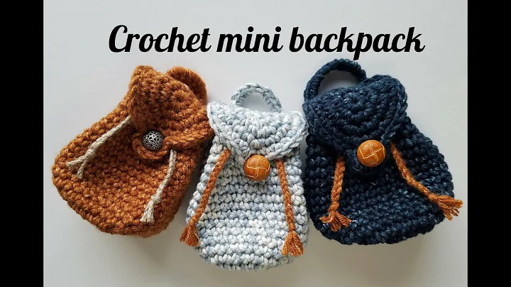 Learn to Crochet a Mini Backpack