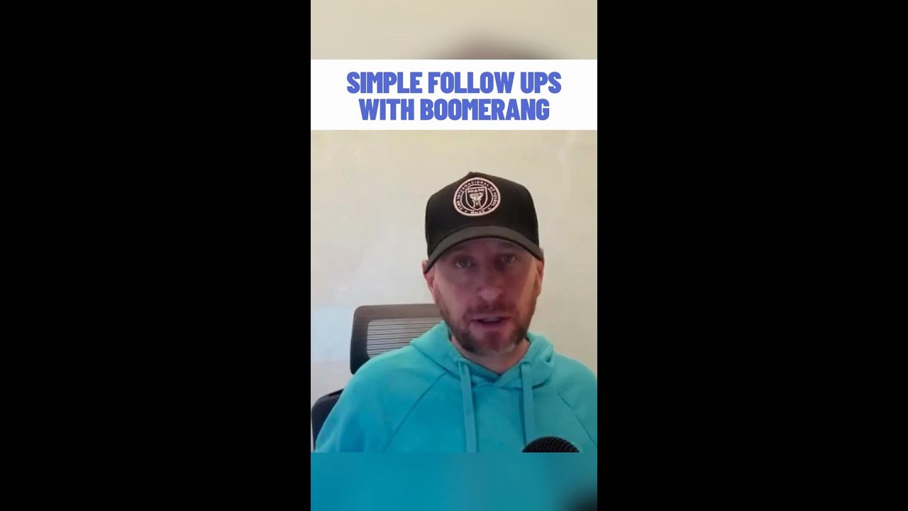Simple Follow Ups With Boomerang