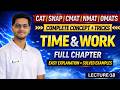 TIME AND WORK (SNAP 2026) | Lecture - 18 | CAT/SNAP/NAMT/CMAT/OMATS | Maths by Pratikarsh Sir