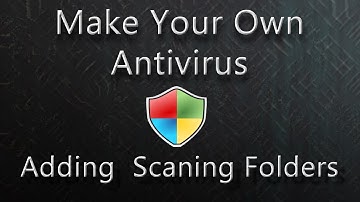 Simple Antivirus / Adding Scan Directory