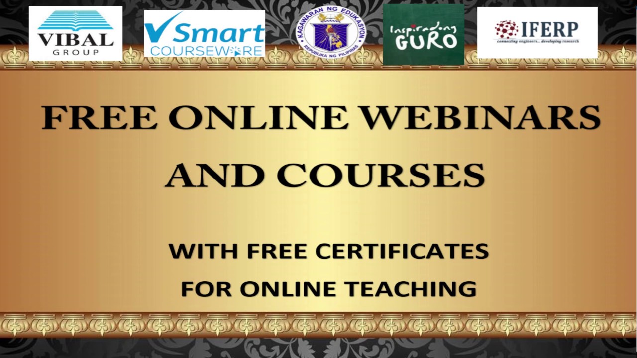 FREE ONLINE WEBINARS AND COURSE WITH CERTIFICATE (Detailed Tutorial