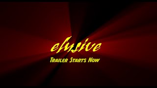 Elusive | Mini-Trailer 2
