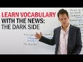 Learn English Vocabulary: The Dark Side of Politics