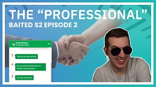 The “Professional” Scammer - Baited S2 Ep. 2