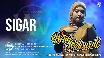 SIGAR - WORO WIDOWATI | Semarak HUT Ponpes NURUL HUDA Ke 39