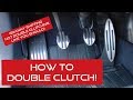 *HOW TO DOUBLE CLUTCH IN A MANUAL TRANSMISSION CAR!* (*DOUBLE CLUTCHING EASILY!*)