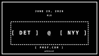 DET @ NYY | JUNE 29, 2026 | MLB Box Score Telemetry