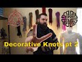 Decorative Knots pt 2